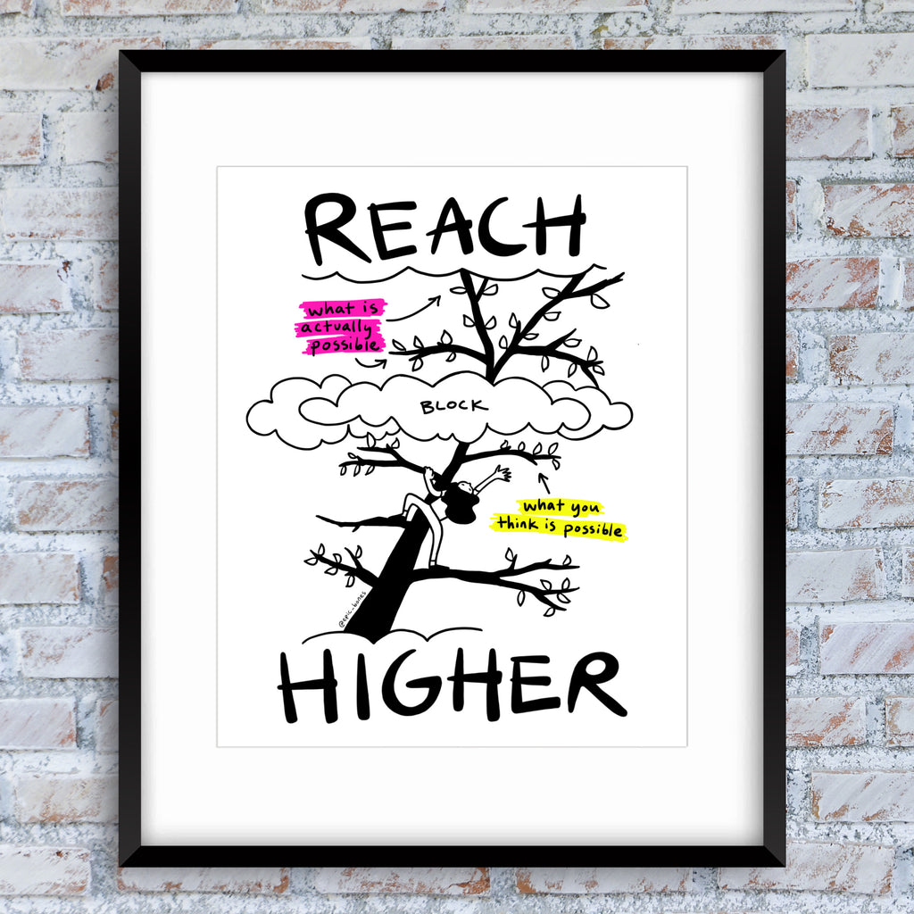 Reach Higher - Print