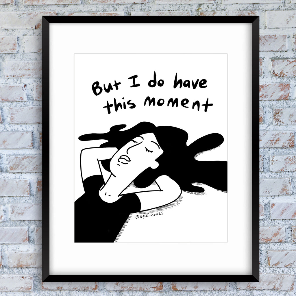 This Moment - Print